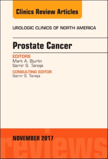 Prostate Cancer, An Issue of Urologic Clinics : Volume 44-4, Hardback Book