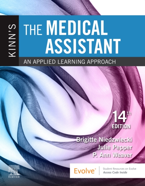 Kinn's The Medical Assistant : An Applied Learning Approach, Paperback / softback Book