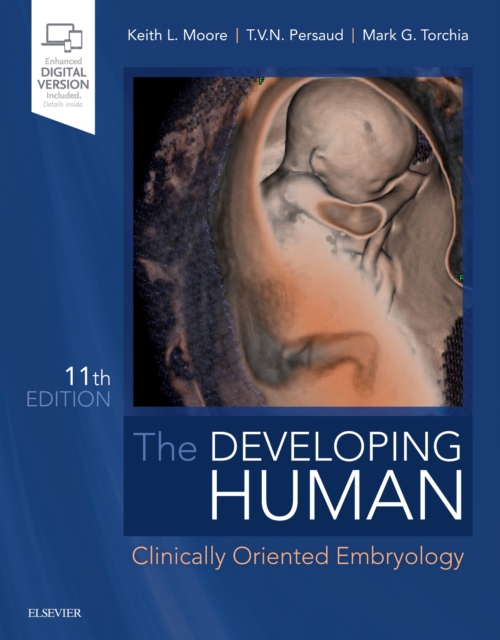 The Developing Human : Clinically Oriented Embryology, Paperback / softback Book