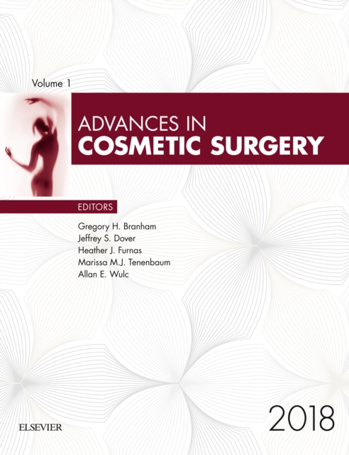 Advances in Cosmetic Surgery 2018 : Advances in Cosmetic Surgery 2018, EPUB eBook