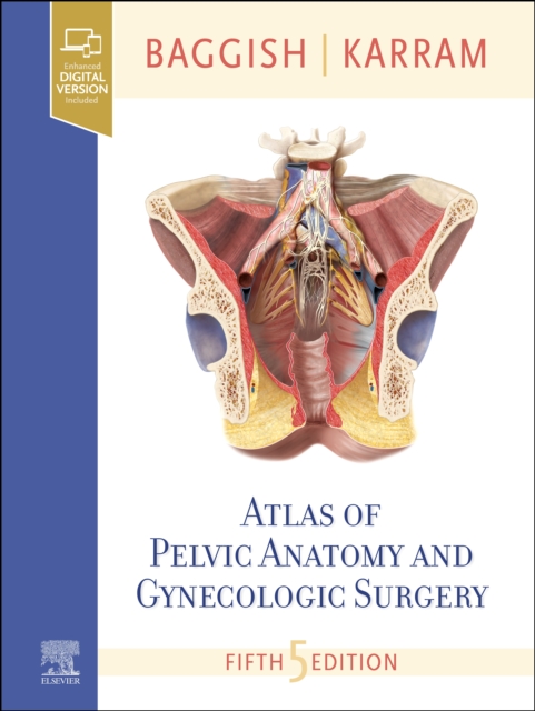 Atlas of Pelvic Anatomy and Gynecologic Surgery, PDF eBook