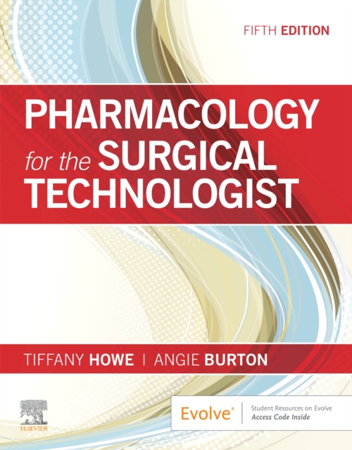 Pharmacology for the Surgical Technologist, Paperback / softback Book