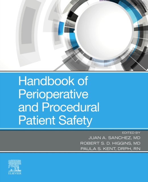 Handbook of Perioperative and Procedural Patient Safety, Paperback / softback Book