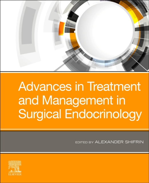 Advances in Treatment and Management in Surgical Endocrinology, Paperback / softback Book