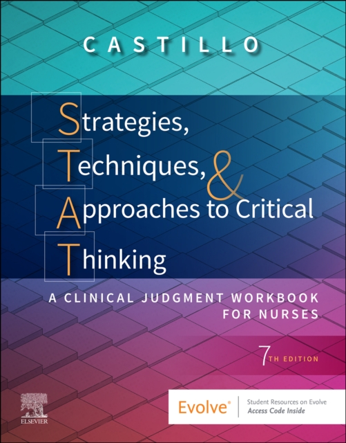 Strategies, Techniques, & Approaches to Critical Thinking - E-Book : A Clinical Judgment Workbook for Nurses, EPUB eBook