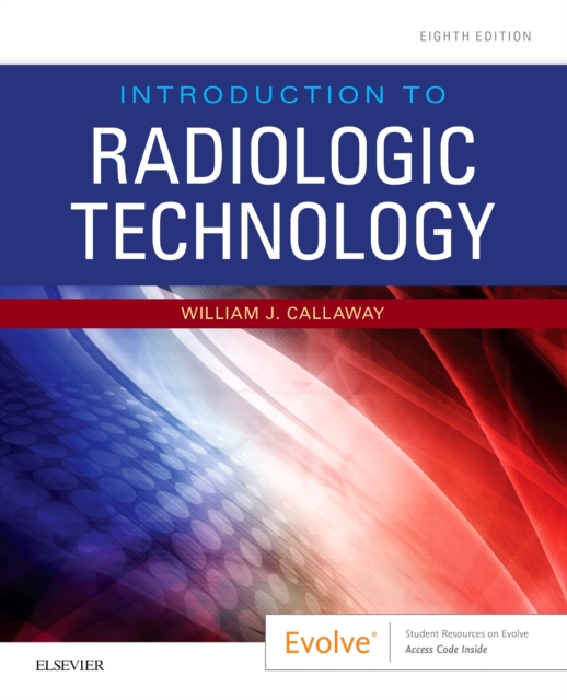 Introduction to Radiologic Technology, Paperback / softback Book
