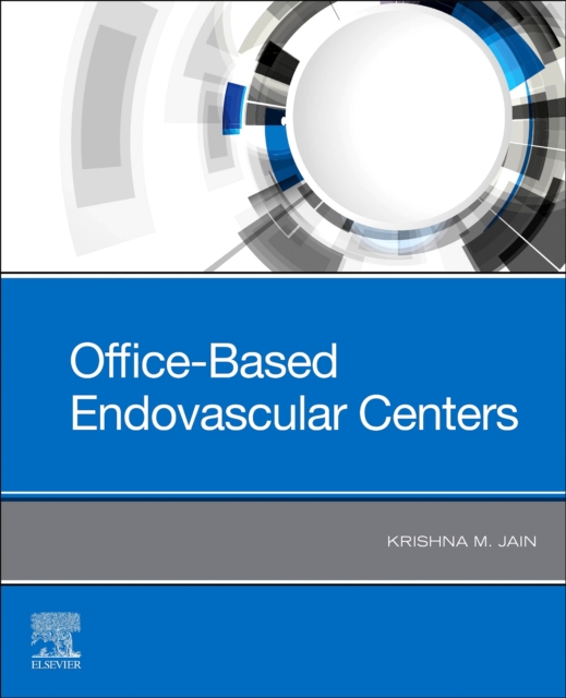 Office-Based Endovascular Centers, Paperback / softback Book