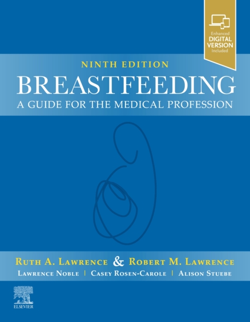 Breastfeeding : A Guide for the Medical Profession, Paperback / softback Book
