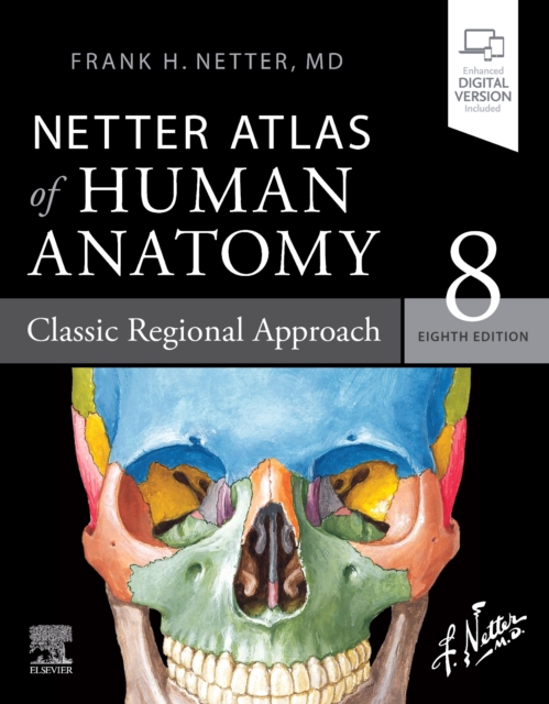 Netter Atlas of Human Anatomy: Classic Regional Approach : paperback + eBook, Paperback / softback Book