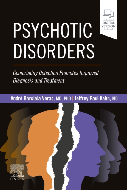 Psychotic Disorders : Comorbidity Detection Promotes Improved Diagnosis And Treatment, Paperback / softback Book