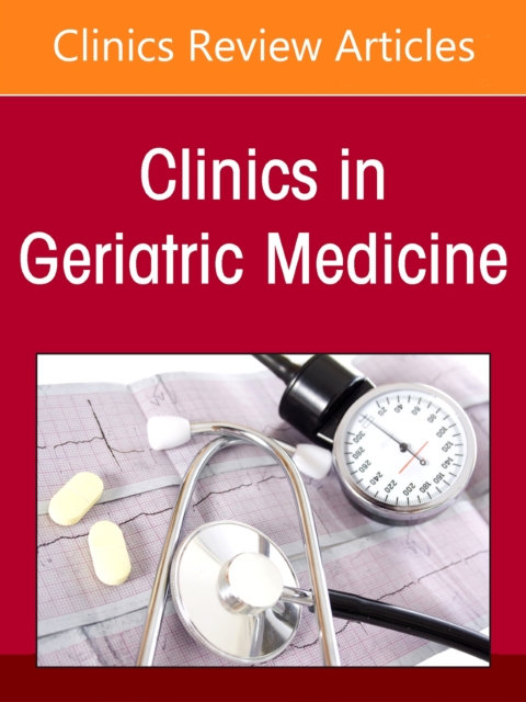 Gastroenterology, An Issue of Clinics in Geriatric Medicine : Volume 37-1, Hardback Book