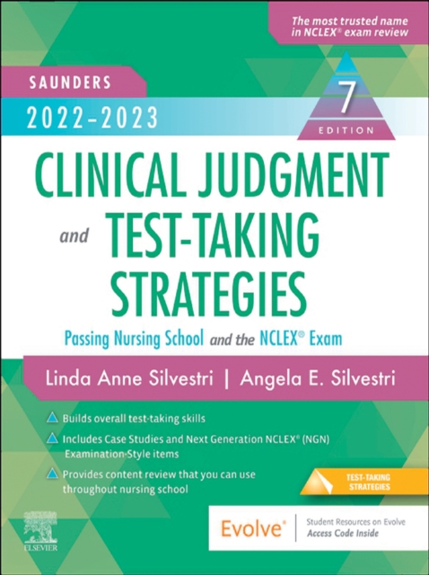 2022-2023 Clinical Judgment and Test-Taking Strategies - E-Book : Passing Nursing School and the NCLEX Exam, EPUB eBook