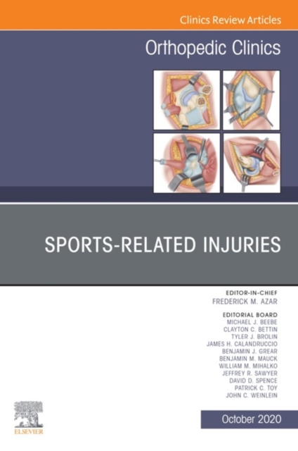 Sports-Related Injuries , An Issue of Orthopedic Clinics, E-Book : Sports-Related Injuries , An Issue of Orthopedic Clinics, E-Book, EPUB eBook