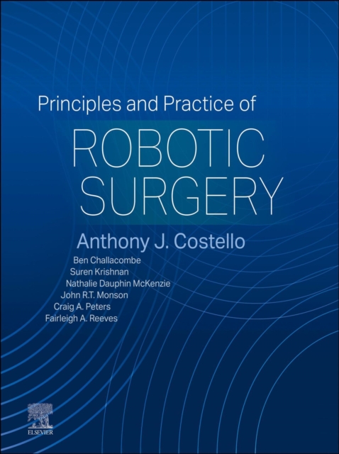 Principles and Practice of Robotic Surgery - E-Book, EPUB eBook