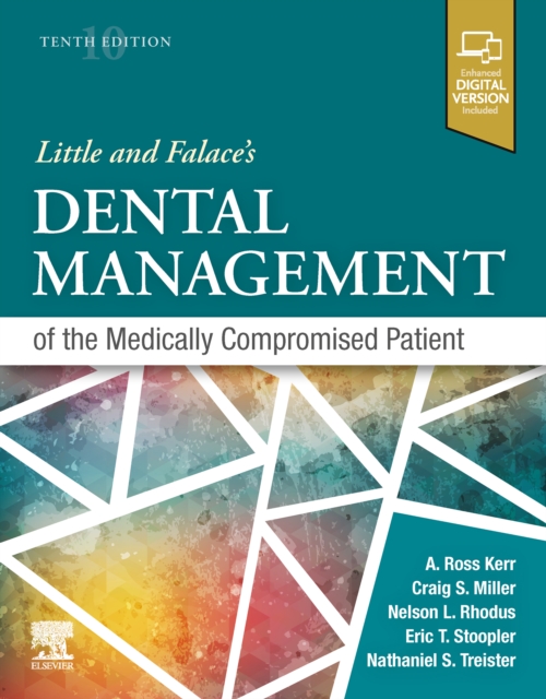 Little and Falace's Dental Management of the Medically Compromised Patient : Little and Falace's Dental Management of the Medically Compromised Patient - E-Book, EPUB eBook