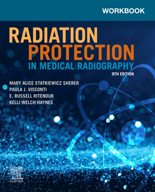 Workbook for Radiation Protection in Medical Radiography, Paperback / softback Book