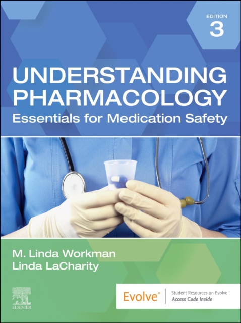 Understanding Pharmacology - E-Book : Essentials for Medication Safety, EPUB eBook