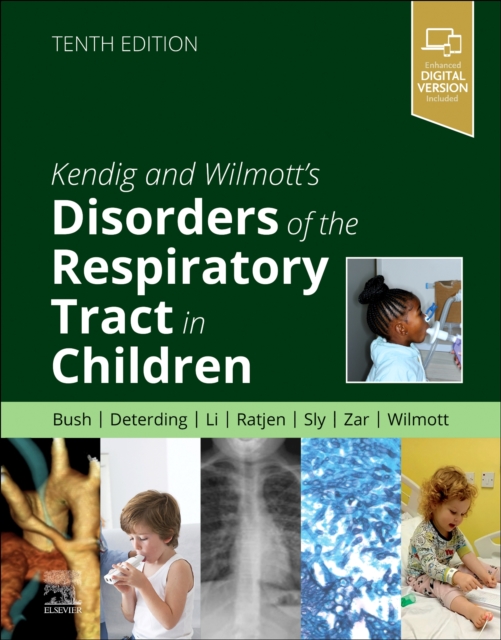 Kendig and Wilmott's Disorders of the Respiratory Tract in Children, Hardback Book