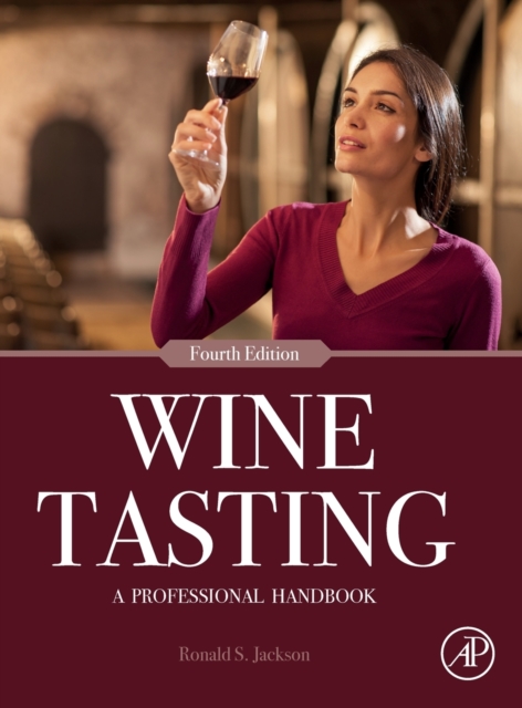 Wine Tasting : A Professional Handbook, Hardback Book