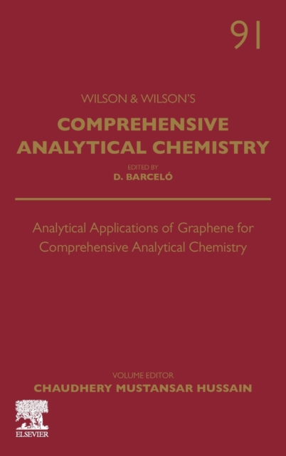 Analytical Applications of Graphene for Comprehensive Analytical Chemistry : Volume 91, Hardback Book