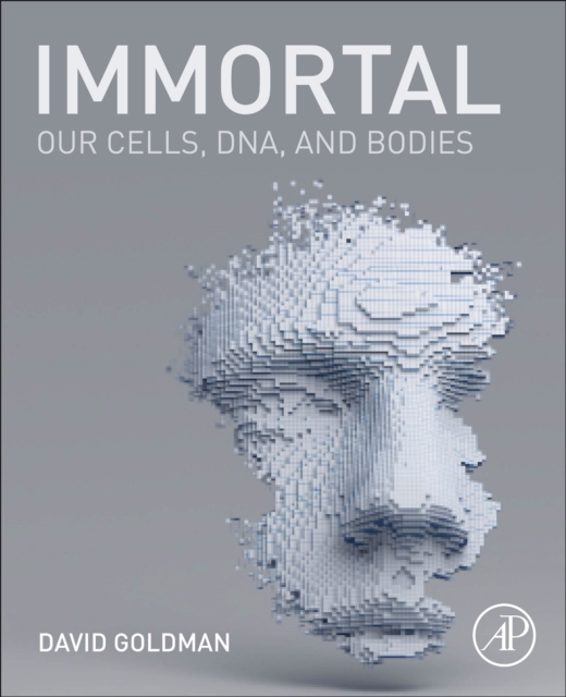 Immortal : Our Cells, DNA, and Bodies, Paperback / softback Book