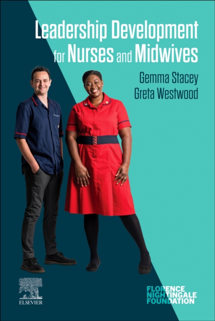 Leadership Development for Nurses and Midwives, Paperback / softback Book