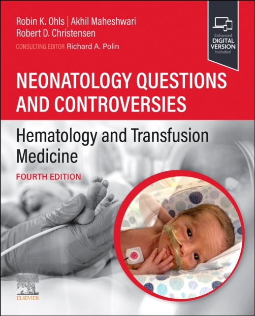 Neonatology Questions and Controversies: Hematology and Transfusion Medicine, Paperback / softback Book