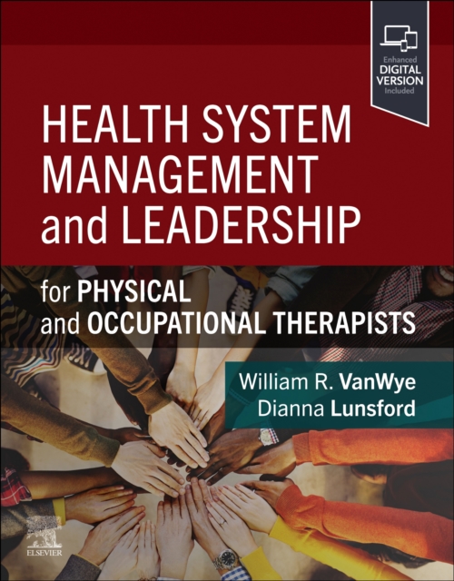 Health System Management and Leadership : for Physical and Occupational Therapists, Paperback / softback Book