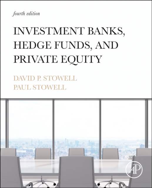 Investment Banks, Hedge Funds, and Private Equity, Hardback Book