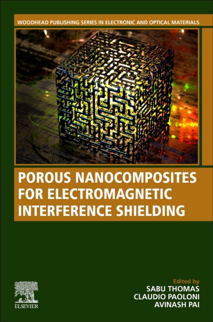 Porous Nanocomposites for Electromagnetic Interference Shielding, Paperback / softback Book