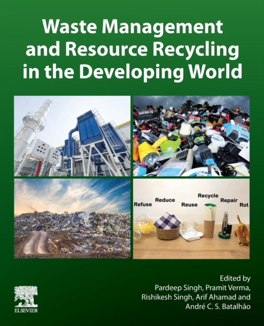 Waste Management and Resource Recycling in the Developing World, Paperback / softback Book