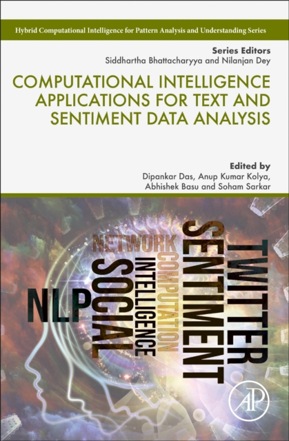 Computational Intelligence Applications for Text and Sentiment Data Analysis, Paperback / softback Book