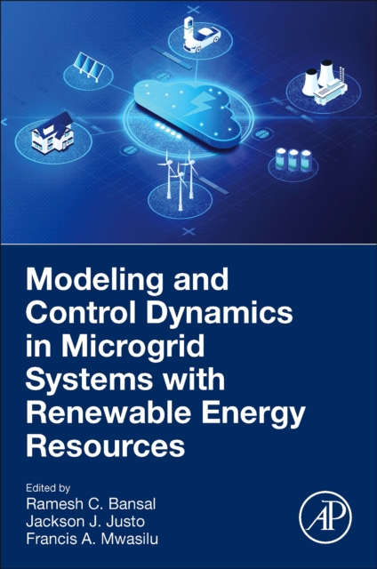 Modeling and Control Dynamics in Microgrid Systems with Renewable Energy Resources, Paperback / softback Book