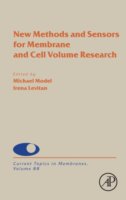 New Methods and Sensors for Membrane and Cell Volume Research : Volume 88, Hardback Book