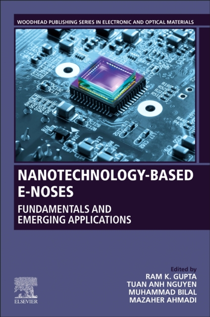 Nanotechnology-Based E-Noses : Fundamentals and Emerging Applications, Paperback / softback Book