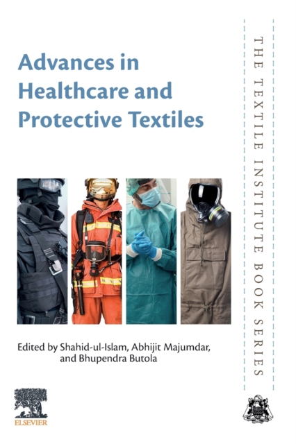 Advances in Healthcare and Protective Textiles, Paperback / softback Book
