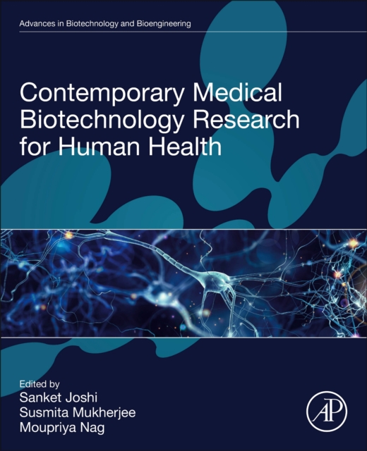 Contemporary Medical Biotechnology Research for Human Health, Paperback / softback Book
