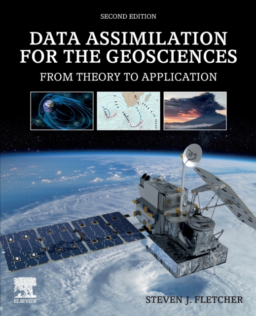 Data Assimilation for the Geosciences : From Theory to Application, Paperback / softback Book