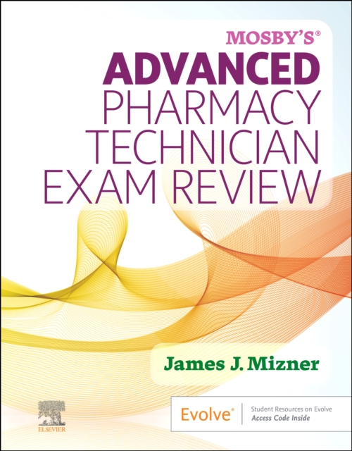 Mosby's Advanced Pharmacy Technician Exam Review, Paperback / softback Book