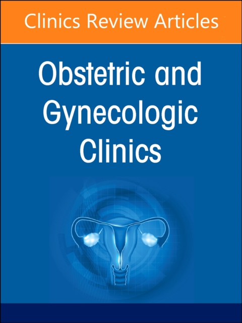 Drugs in Pregnancy, An Issue of Obstetrics and Gynecology Clinics : Volume 50-1, Hardback Book