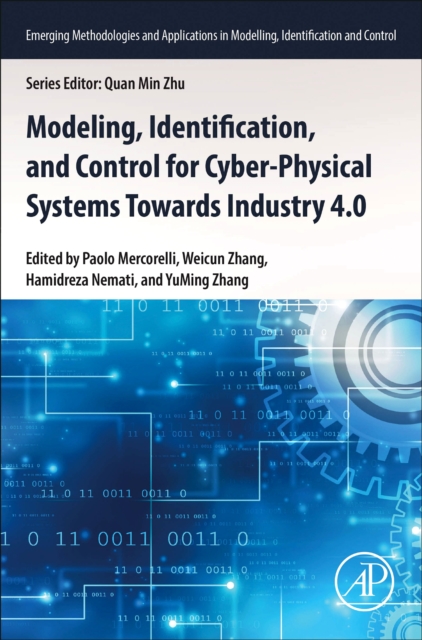 Modeling, Identification, and Control for Cyber- Physical Systems Towards Industry 4.0, Paperback / softback Book