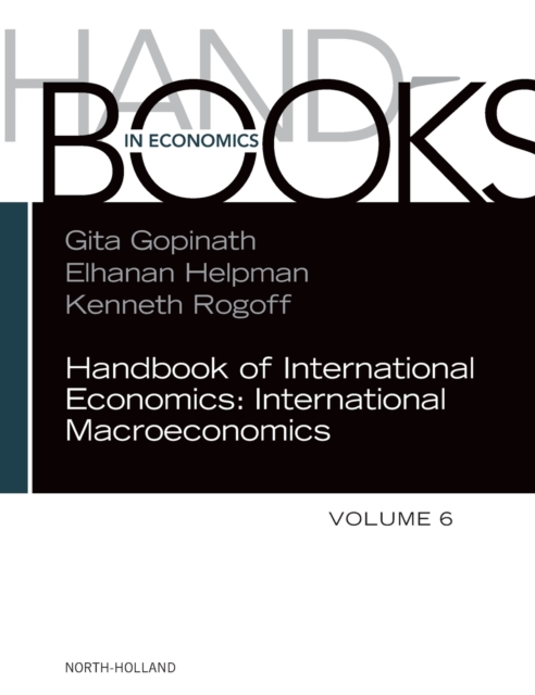 Handbook of International Economics : Volume 6, Hardback Book