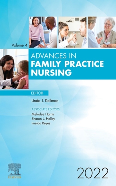 Advances in Family Practice Nursing, E-Book 2022 : Advances in Family Practice Nursing, E-Book 2022, EPUB eBook