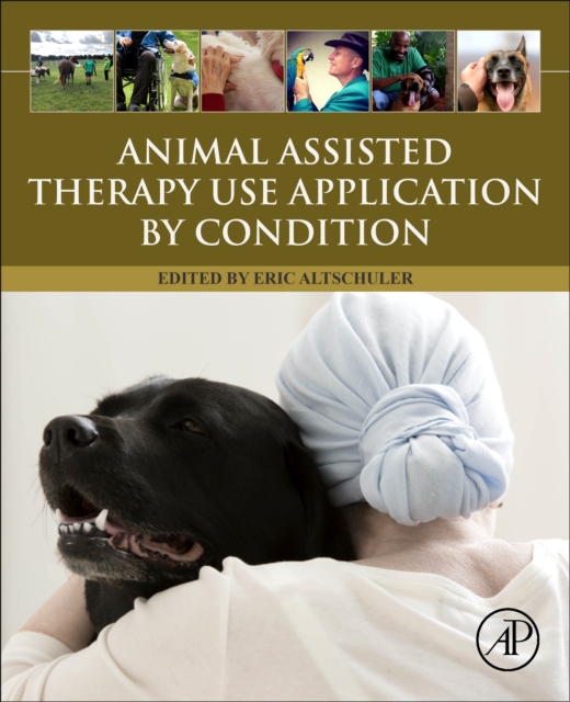 Animal Assisted Therapy Use Application by Condition, Paperback / softback Book
