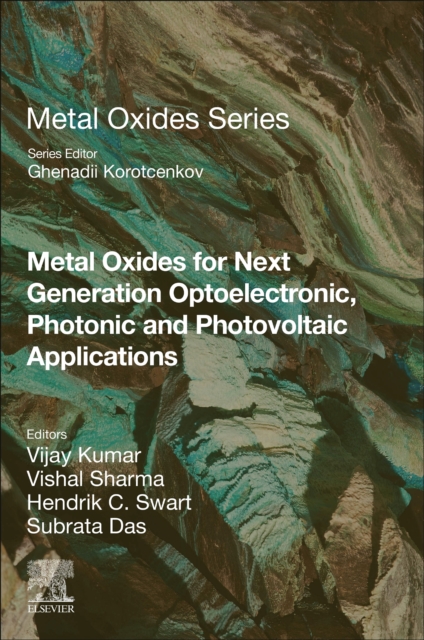 Metal Oxides for Next-generation Optoelectronic, Photonic, and Photovoltaic Applications, Paperback / softback Book