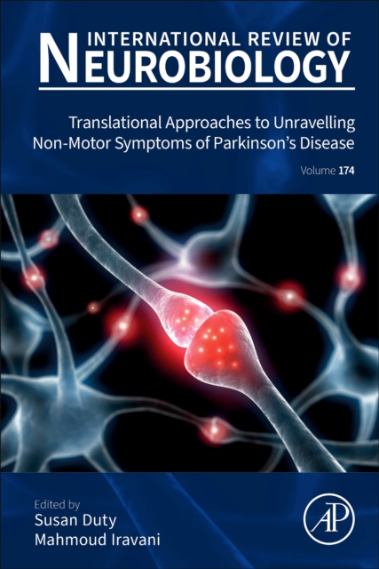 Translational Approaches to Unravelling Non-Motor Symptoms of Parkinson’s disease : Volume 174, Hardback Book