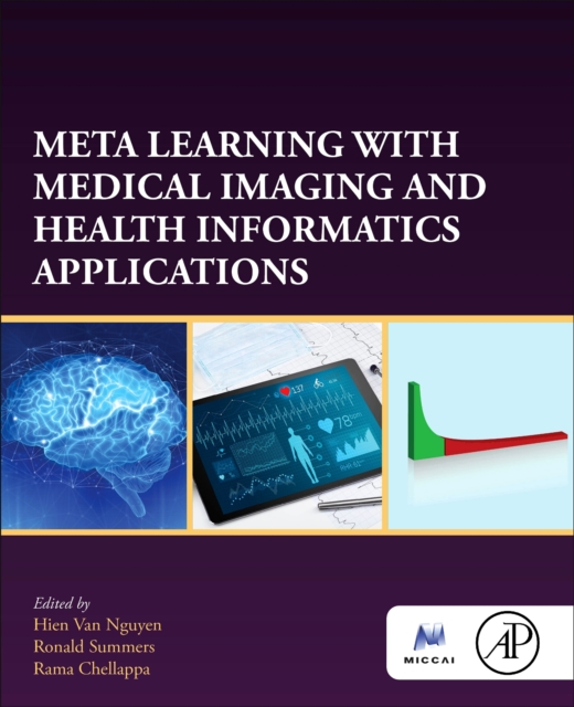 Meta Learning With Medical Imaging and Health Informatics Applications, Paperback / softback Book