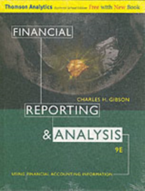 Financial Reporting and Analysis : Using Financial Accounting Information, Hardback Book