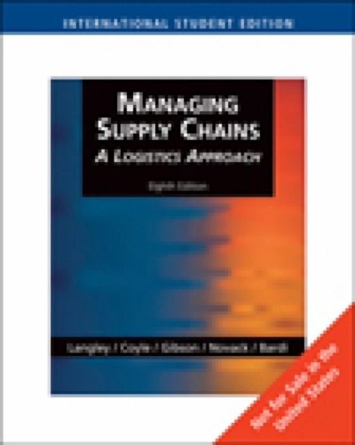 Managing Supply Chains : A Logistics Approach, Mixed media product Book