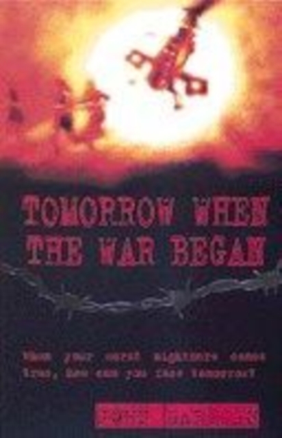 Tomorrow, When the War Began, Paperback Book